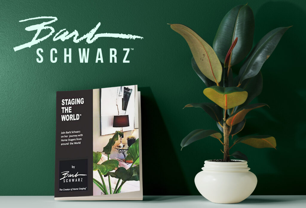 Staging, Home Staging, Barb Schwarz, Certified Staging Communication Specialist™ Course, CSCS Course, Worldwide Staging Day