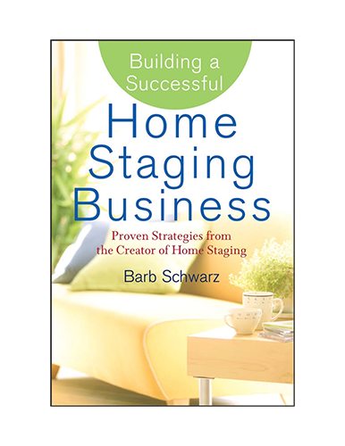 Staging, Home Staging, Barb Schwarz, Certified Staging Communication Specialist™ Course, CSCS Course, Worldwide Staging Day