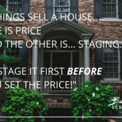 It’s True, 2 Things Sell A House